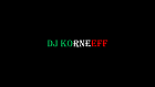   DJ KORNEEFF