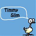  Timmy_Slim